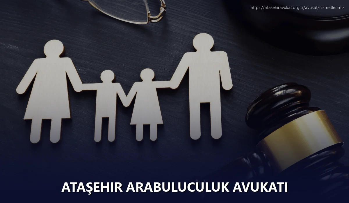 Ataşehir Arabuluculuk Avukatı