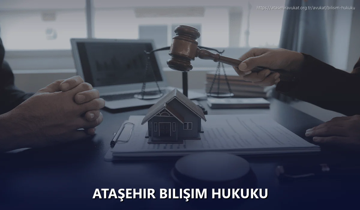Ataşehir Bilişim Hukuku