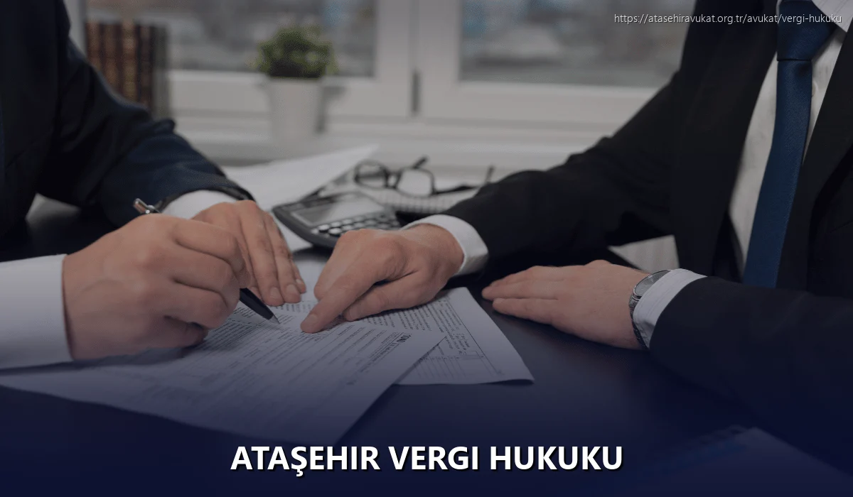 Ataşehir Vergi Hukuku
